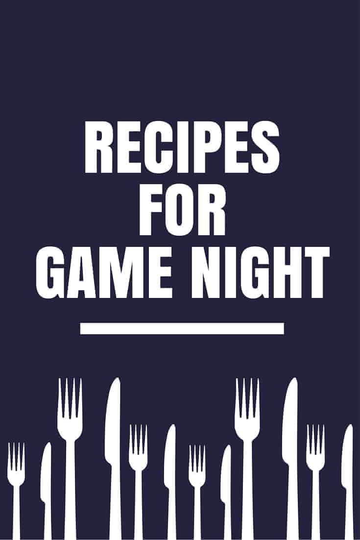 Recipes For Game Night