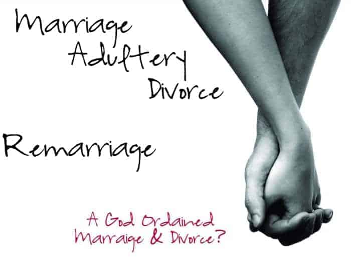 Marriage-Adultery-Divorce-Remarriage