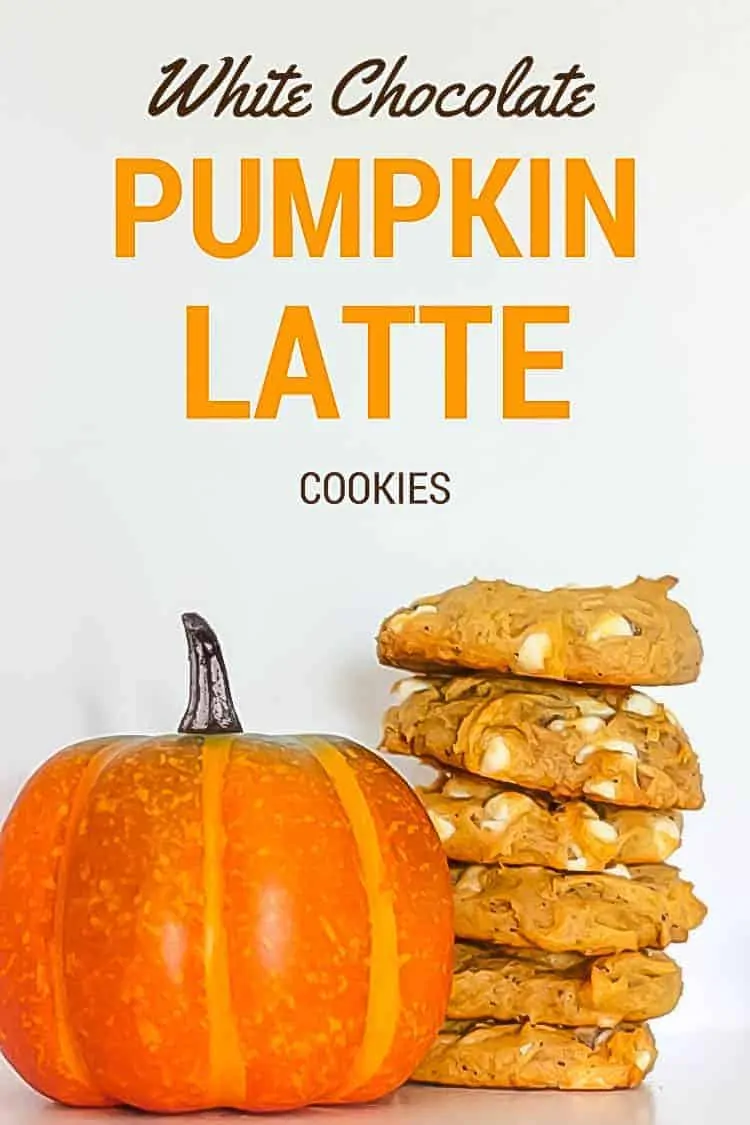 Delicious White Chocolate Pumpkin Latte Cookie Recipe w/a Pumpkin Spice Cookie Dip!