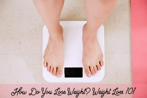 Woman standing on a scale. Text reads How Do You Lose Weight?