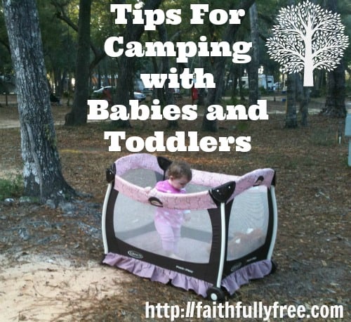 Tips For Camping With A Baby or Toddler. Things someone, anyone should have told us before we took our baby camping!